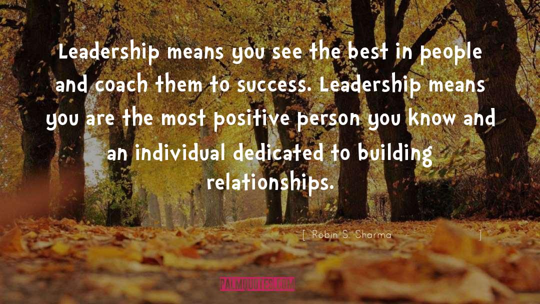 Building Relationships quotes by Robin S. Sharma