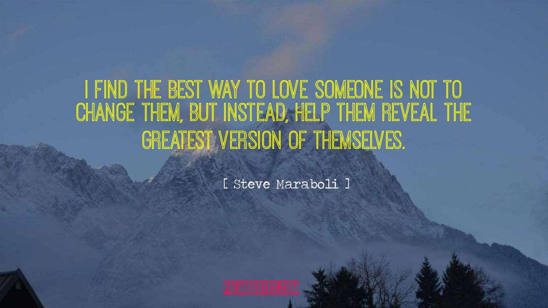 Building Relationships quotes by Steve Maraboli