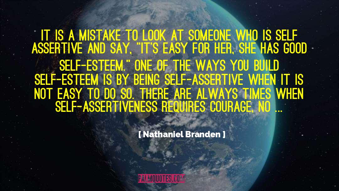 Building Self Esteem quotes by Nathaniel Branden