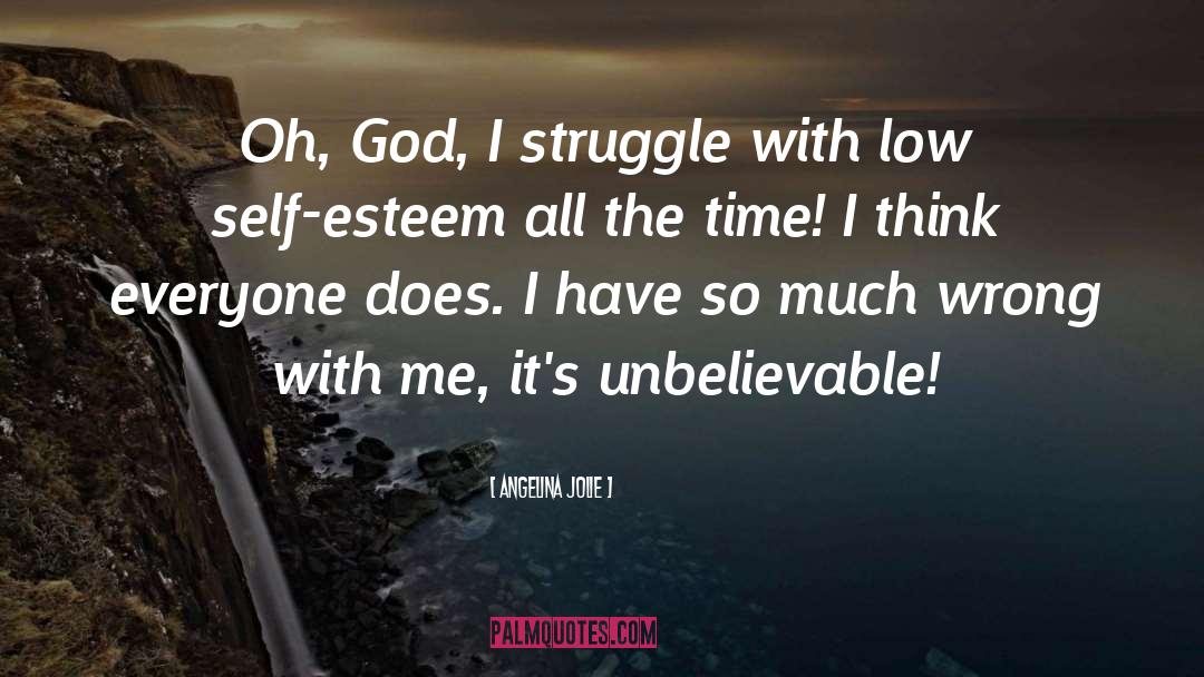 Building Self Esteem quotes by Angelina Jolie