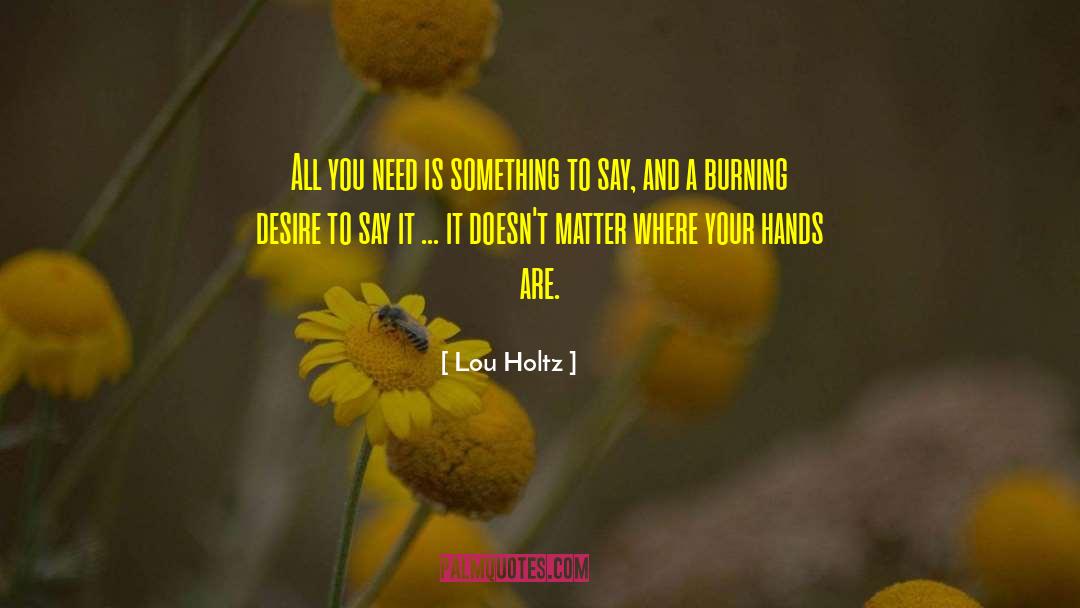 Building Something quotes by Lou Holtz