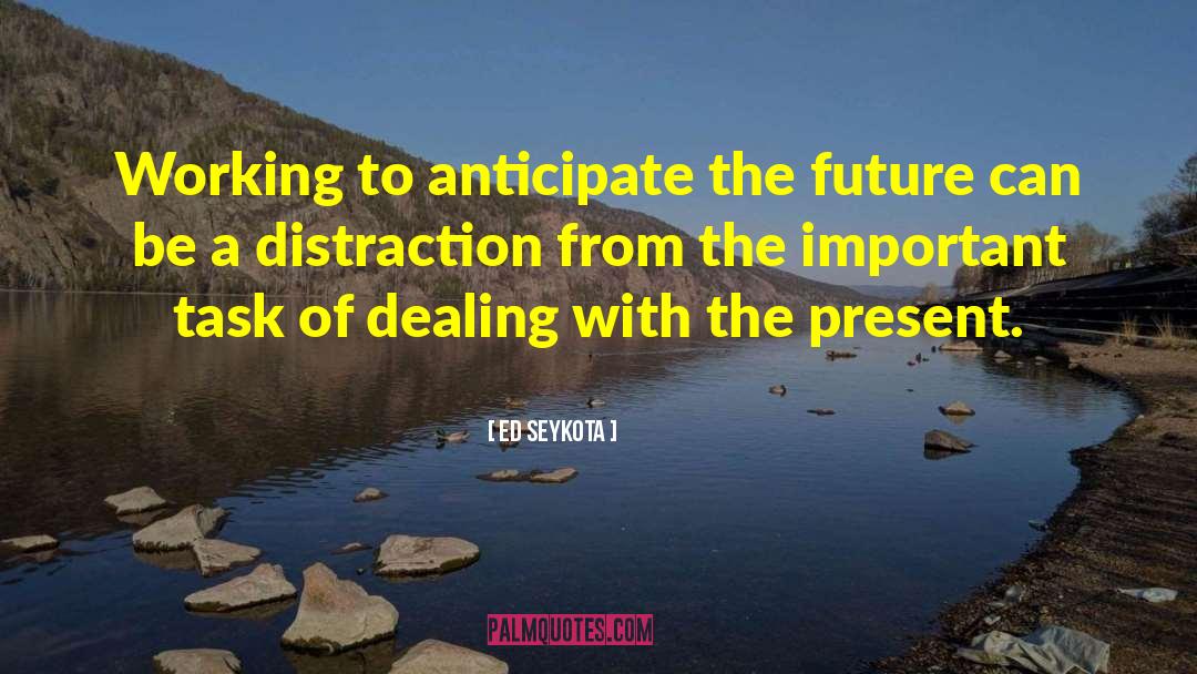 Building The Future quotes by Ed Seykota