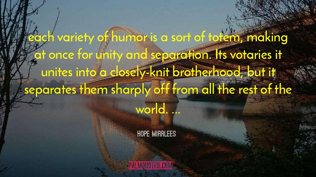 Building Unity quotes by Hope Mirrlees