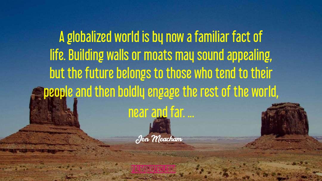 Building Walls quotes by Jon Meacham