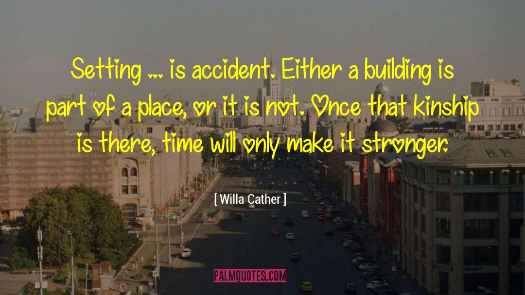 Building Walls quotes by Willa Cather
