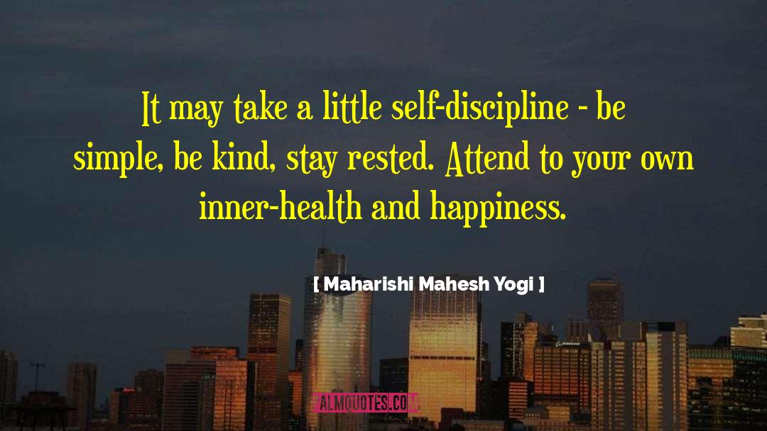 Building Your Inner Self quotes by Maharishi Mahesh Yogi