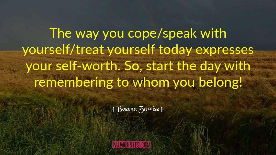 Building Your Inner Self quotes by Bozena Zawisz