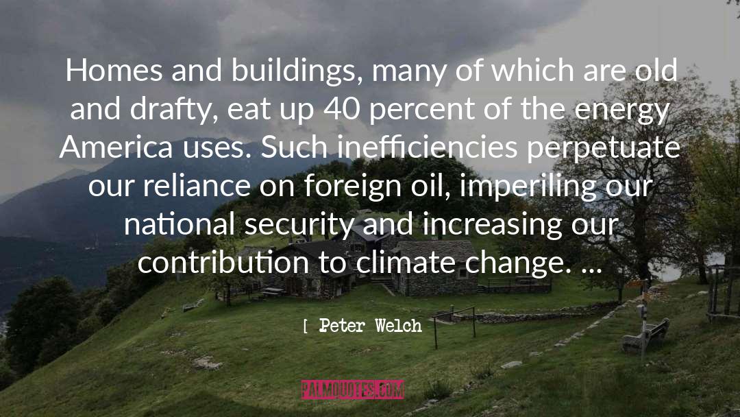 Buildings quotes by Peter Welch