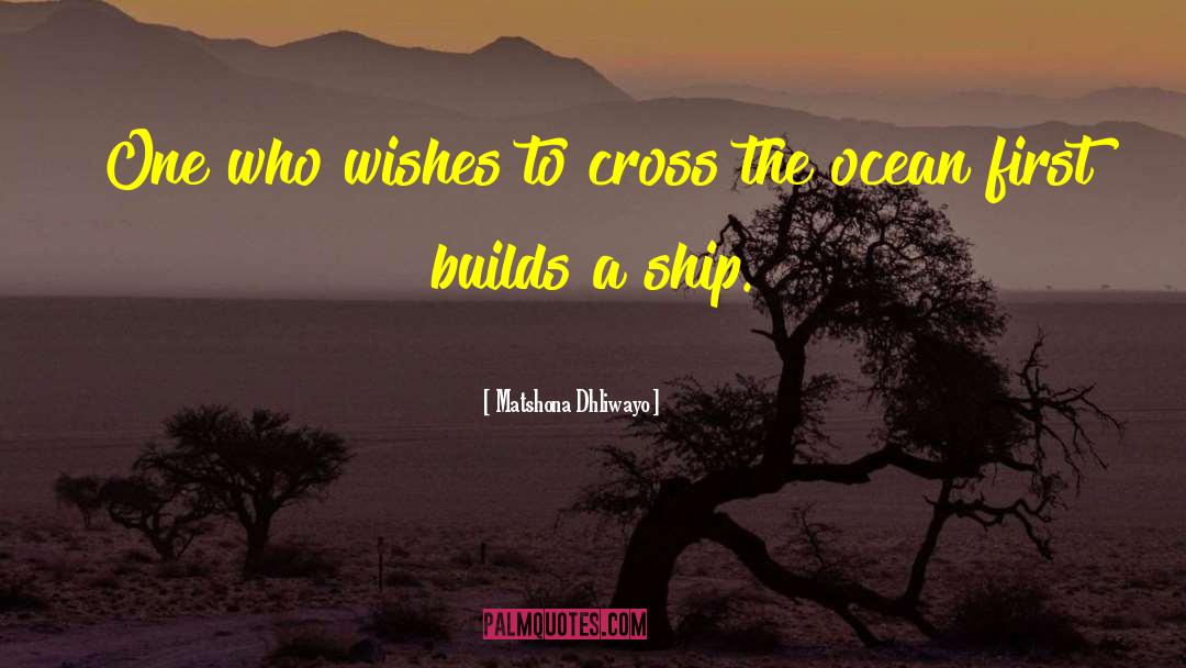 Builds quotes by Matshona Dhliwayo