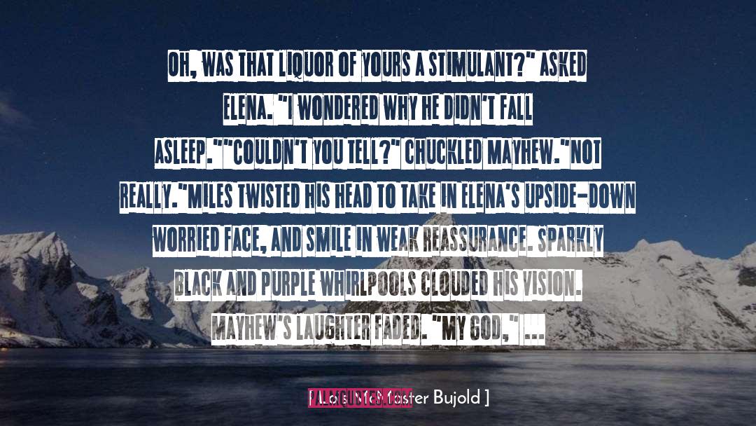 Bujold quotes by Lois McMaster Bujold