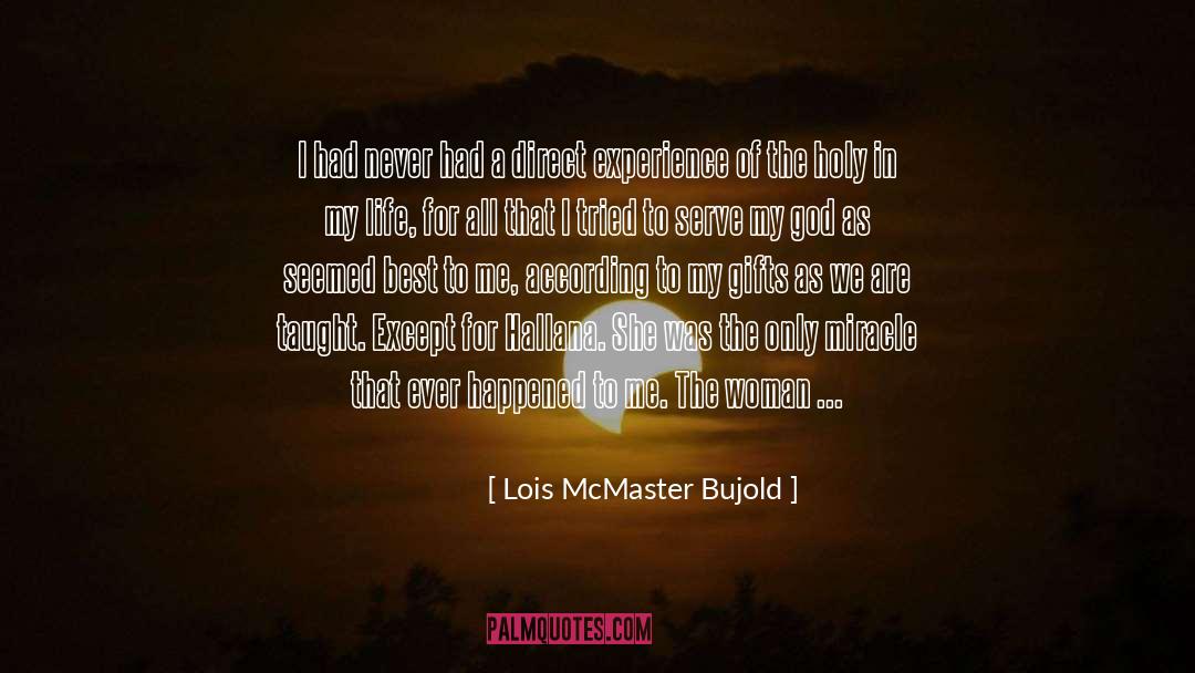 Bujold quotes by Lois McMaster Bujold