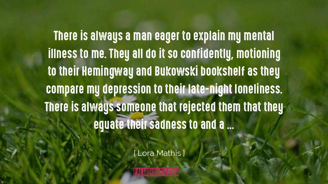 Bukowski quotes by Lora Mathis