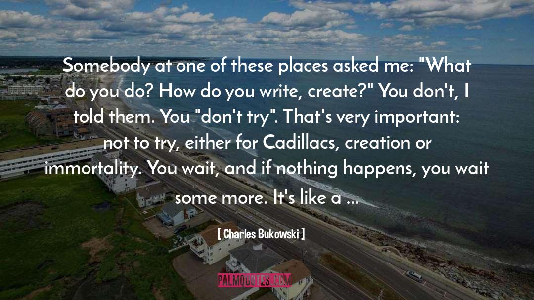 Bukowski quotes by Charles Bukowski