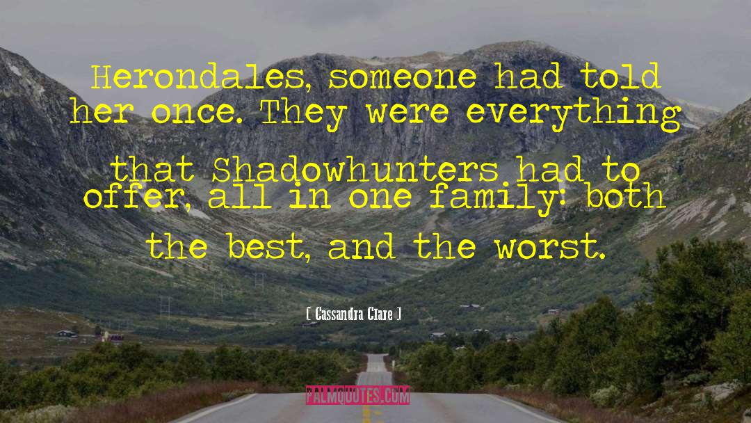 Bulaclac Family quotes by Cassandra Clare