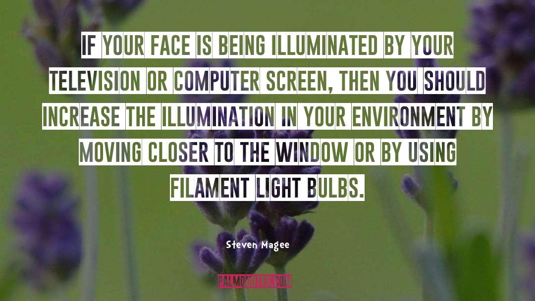 Bulb quotes by Steven Magee