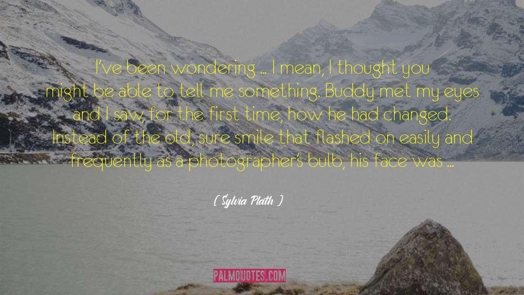 Bulb quotes by Sylvia Plath