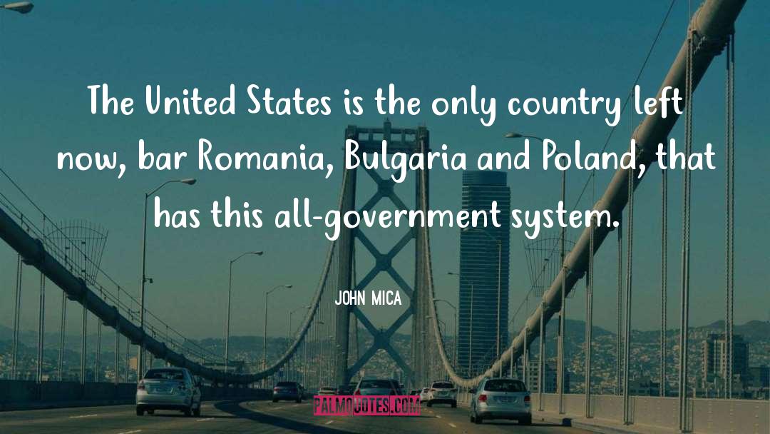 Bulgaria quotes by John Mica