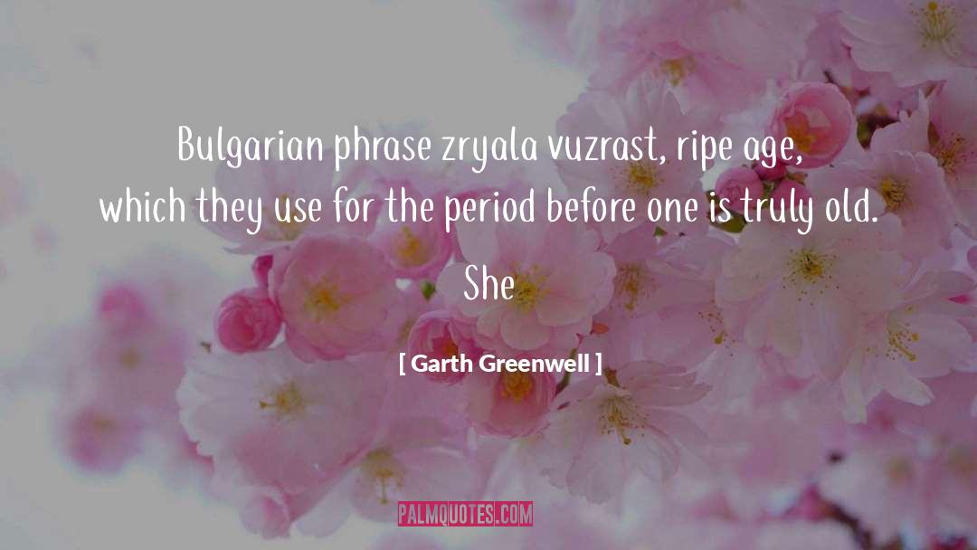 Bulgarian Yoghurt quotes by Garth Greenwell