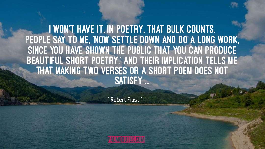 Bulk quotes by Robert Frost
