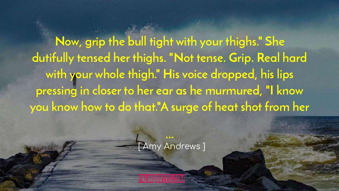 Bull quotes by Amy Andrews