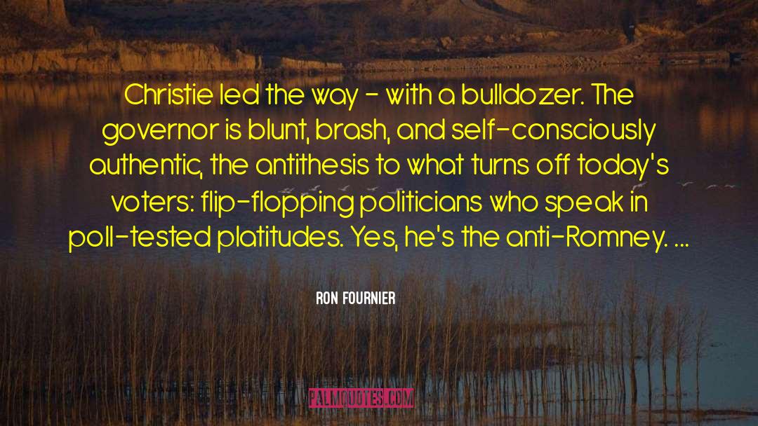 Bulldozer quotes by Ron Fournier