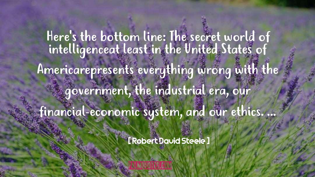 Bullert Industrial quotes by Robert David Steele