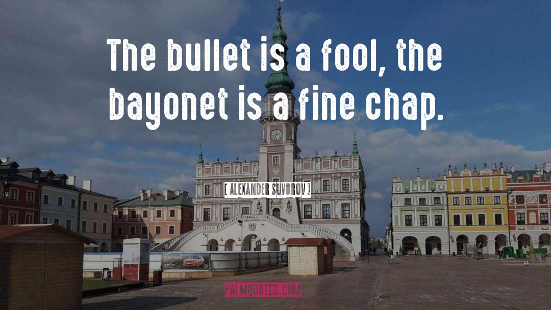 Bullet 350 quotes by Alexander Suvorov