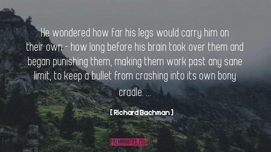 Bullet Catcher quotes by Richard Bachman