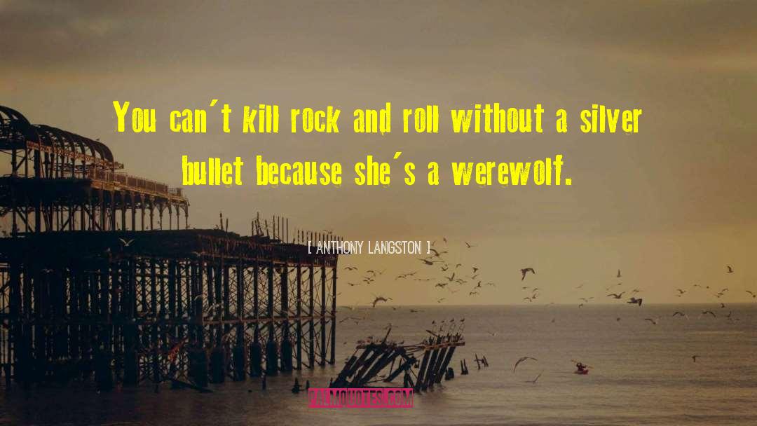 Bullet Proof quotes by Anthony Langston