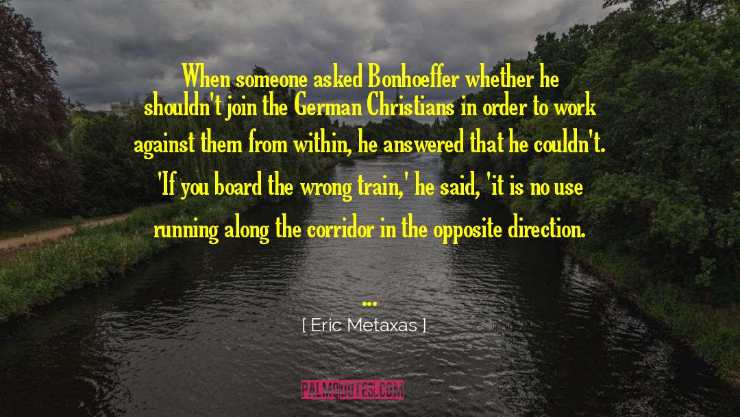 Bulletin Board quotes by Eric Metaxas