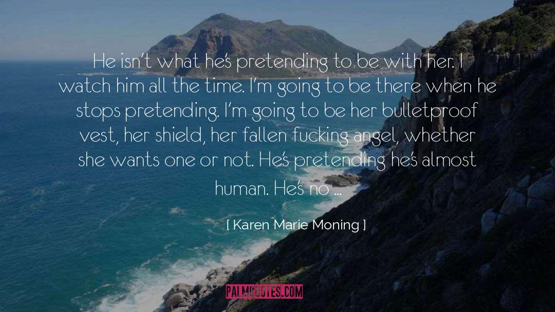 Bulletproof quotes by Karen Marie Moning