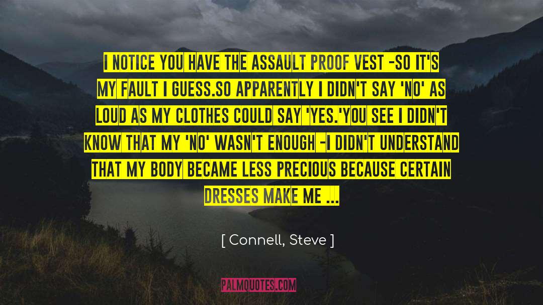 Bulletproof Vest quotes by Connell, Steve