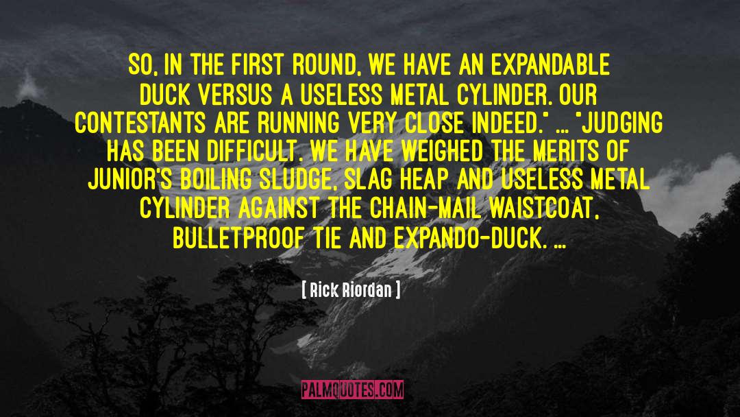 Bulletproof Vests quotes by Rick Riordan