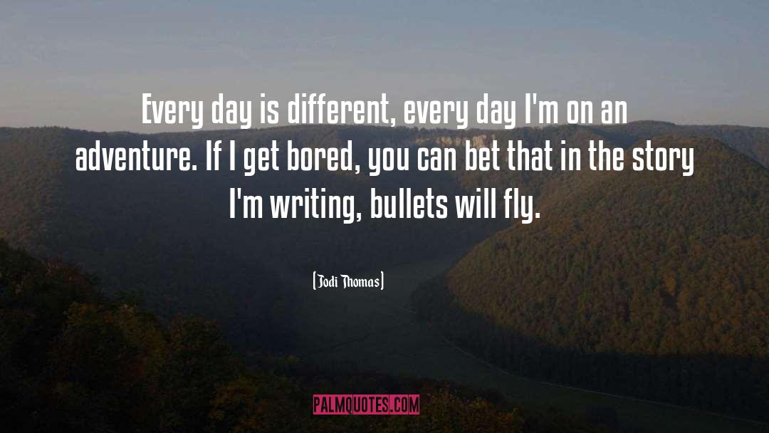 Bullets quotes by Jodi Thomas