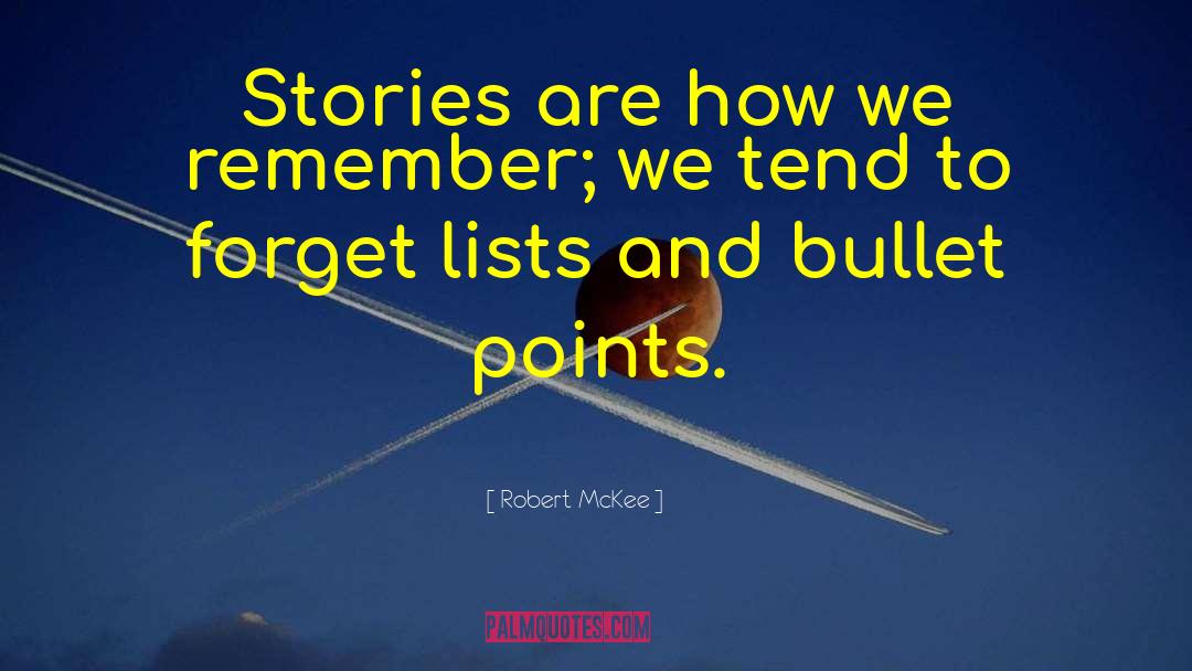 Bullets quotes by Robert McKee