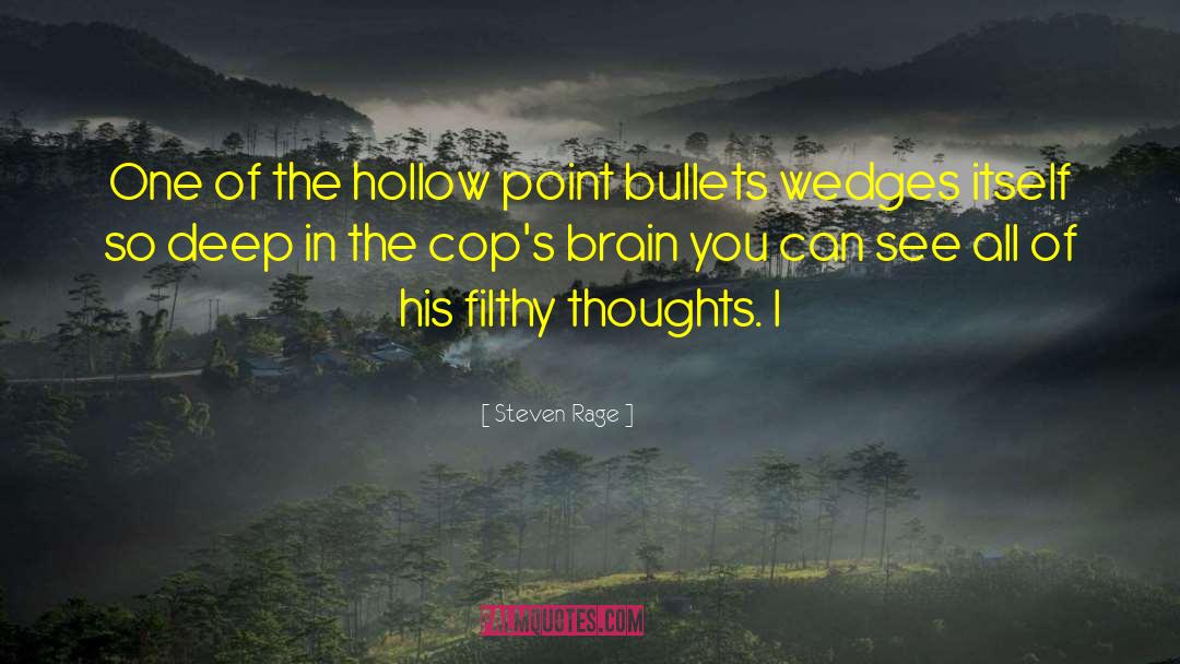 Bullets quotes by Steven Rage