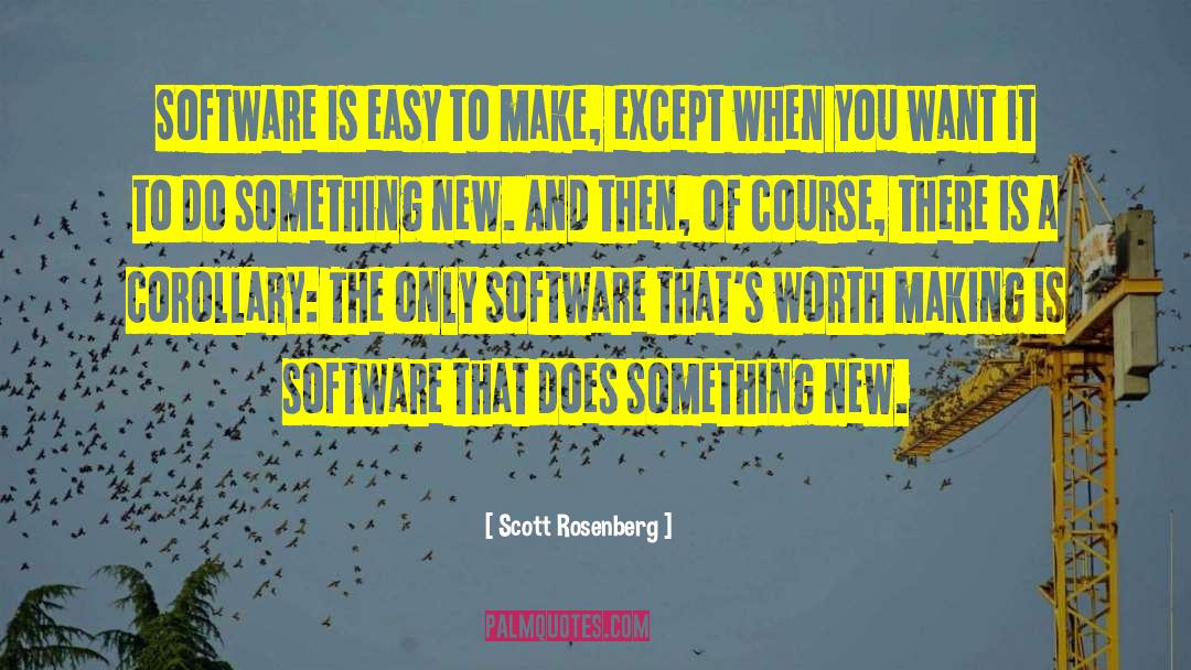 Bullhorn Software quotes by Scott Rosenberg