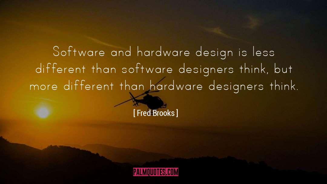 Bullhorn Software quotes by Fred Brooks