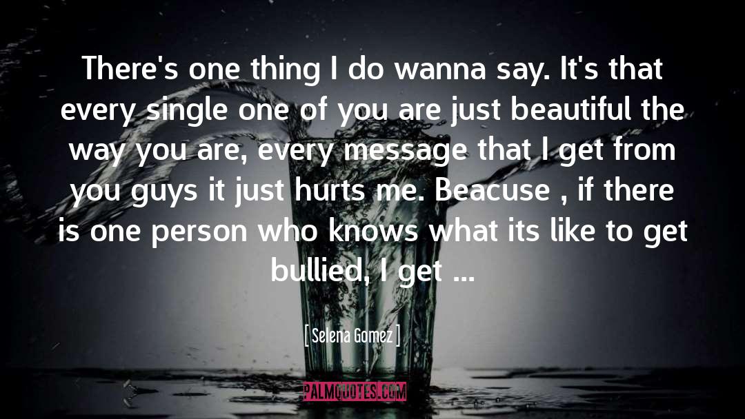 Bullied quotes by Selena Gomez