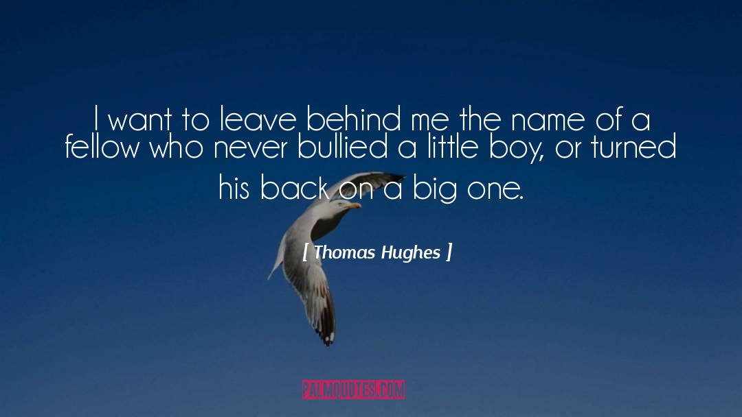 Bullied quotes by Thomas Hughes