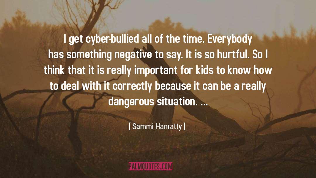 Bullied quotes by Sammi Hanratty