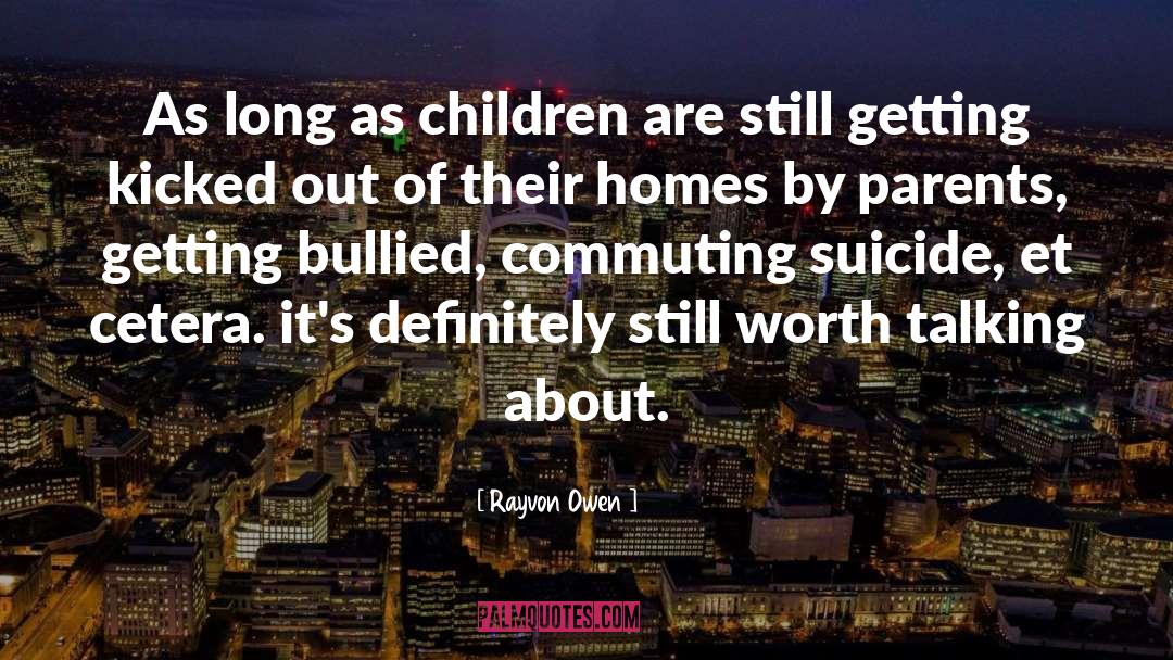 Bullied quotes by Rayvon Owen