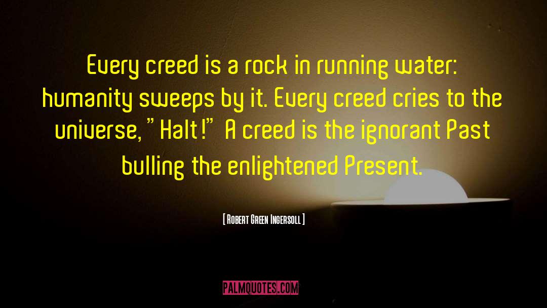 Bulling quotes by Robert Green Ingersoll