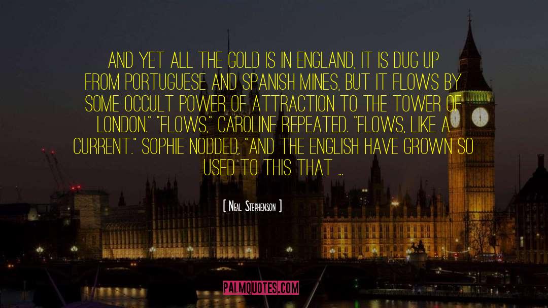 Bullions Of Gold quotes by Neal Stephenson