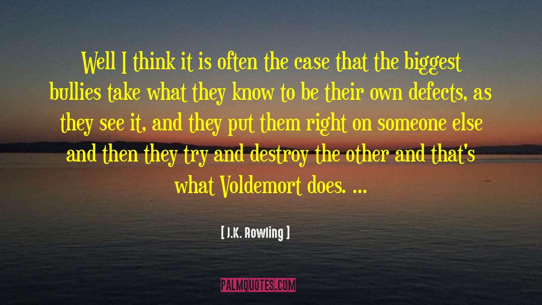 Bully quotes by J.K. Rowling