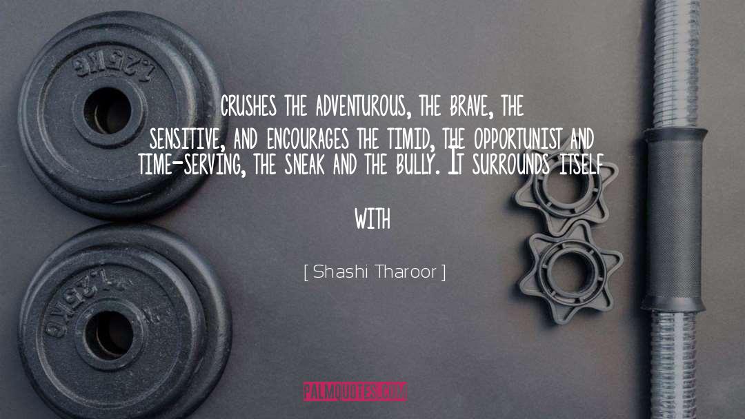 Bully quotes by Shashi Tharoor