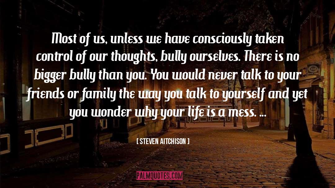 Bully quotes by Steven Aitchison