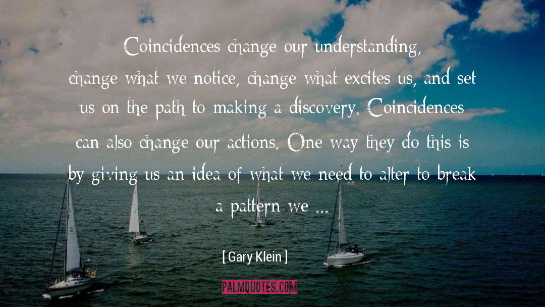 Bullying Actions quotes by Gary Klein