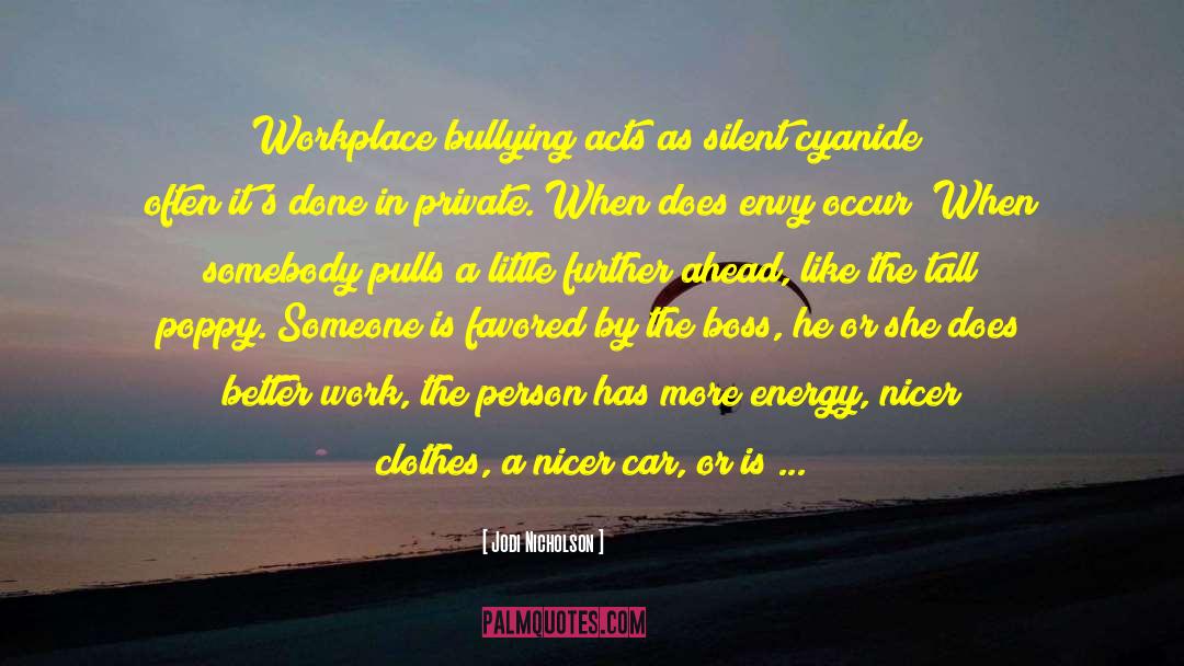 Bullying And Harassment quotes by Jodi Nicholson