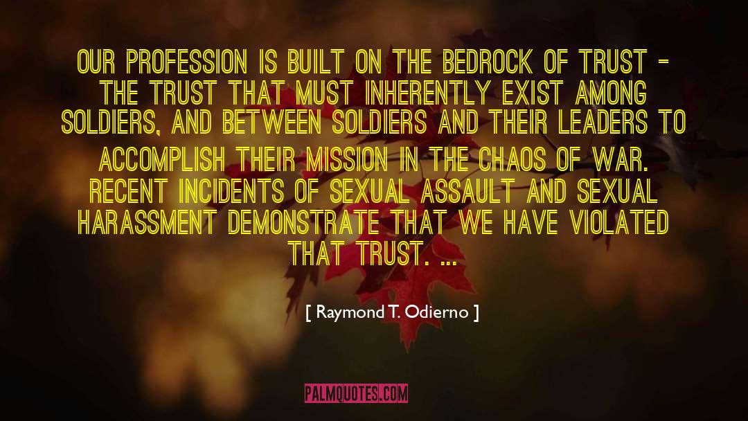 Bullying And Harassment quotes by Raymond T. Odierno